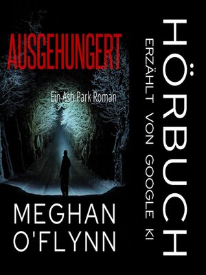 cover image of Ausgehungert